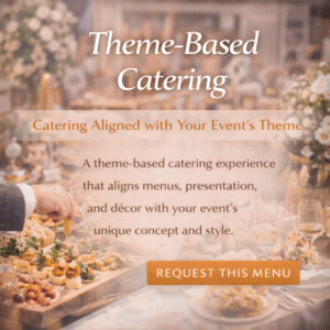 Theme-Based Catering